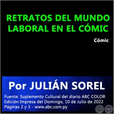 RETRATOS DEL MUNDO LABORAL EN EL CÓMIC - Por JULIÁN SOREL - Domingo, 10 de Julio de 2022